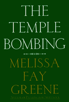 The Temple Bombing - Melissa Fay Green, Melissa Fay Green