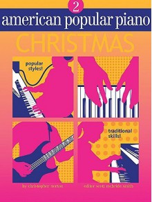 American Popular Piano: Christmas: Level 2 - Christopher Norton, Scott McBride Smith