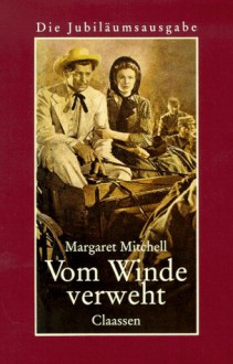 Vom Winde verweht / Gone with the Wind - Margaret Mitchell