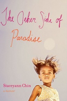 The Other Side of Paradise: A Memoir - Staceyann Chin