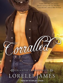 Corralled - Lorelei James