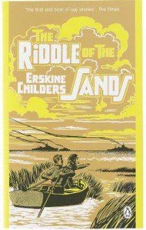 The Riddle of the Sands - Erskine Childers