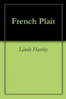 French Plait - Linda Hartley