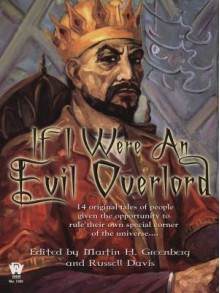 If I Were an Evil Overlord - Martin H. Greenberg