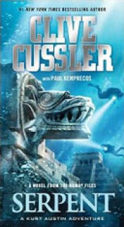 Serpent - Clive Cussler, Paul Kemprecos