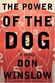 The Power of the Dog - Don Winslow