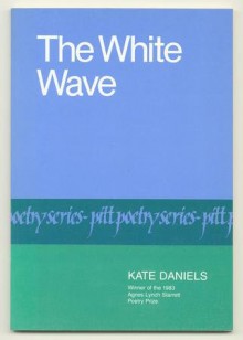 The White Wave - Kate Daniels