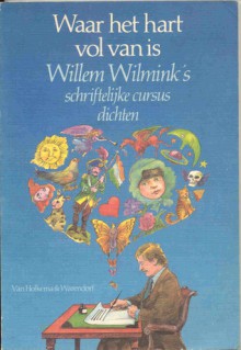 Waar het hart vol van is - Willem Wilmink