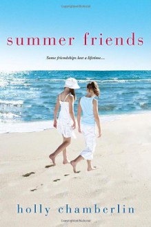 Summer Friends - Holly Chamberlin