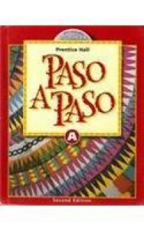 Paso a Paso: Level A (Second Edition) - Addison Wesley