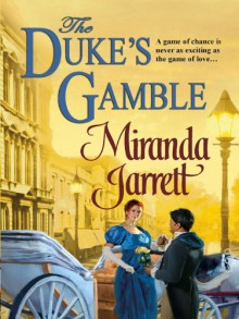 The Duke's Gamble - Miranda Jarrett