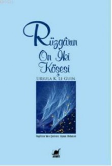 Rüzgârın On İki Köşesi - Ursula K. Le Guin