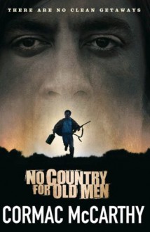 No Country for Old Men - Cormac McCarthy