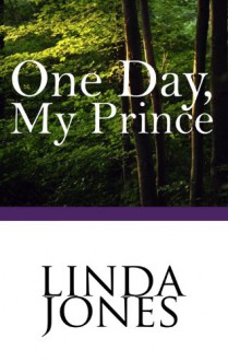 One Day, My Prince - Linda Winstead Jones