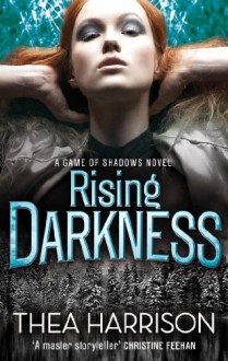 Rising Darkness - Thea Harrison