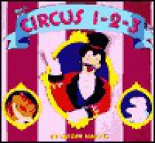 Circus 1-2-3 - Megan Halsey