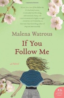 If You Follow Me - Malena Watrous