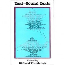 Text--Sound Texts - Richard Kostelanetz