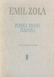 Podbój miasta Plassans - Emil Zola