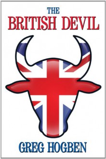 The British Devil - Greg Hogben