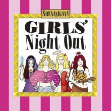 Girls' Night Out - Lisa Regan