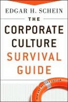 The Corporate Culture Survival Guide - Edgar H. Schein