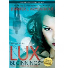 Lux: Beginnings - Jennifer L. Armentrout