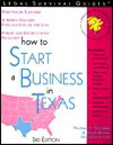 How to Start a Business in Texas - Michael T. Norman, Mark Warda