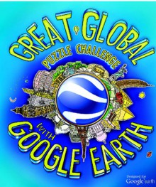 The Great Google Earth(TM) Challenge: An interactive global search for hidden clues, fascinating facts and a secret destination - Clive Gifford, William Ings