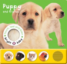 Bright Baby Touch, Feel and Listen Puppy (Board Book) - Roger Priddy