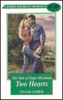 The Men Of Sugar Mountain: Two Hearts - Vivian Leiber