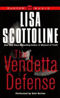 The Vendetta Defense (Audio) - Lisa Scottoline, Kate Burton