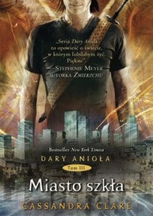 Miasto szkła - Cassandra Clare