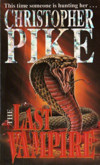 The Last Vampire - Christopher Pike