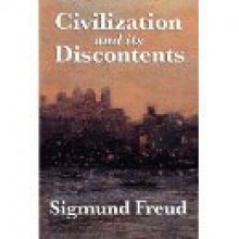 Civilization and Its Discontents - Sigmund Freud, Joan Riviere