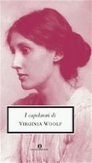 I capolavori - Virginia Woolf