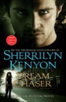 Dream Chaser - Sherrilyn Kenyon