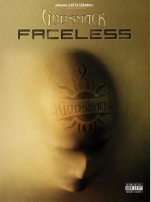 Godsmack -- Faceless: Authentic Guitar Tab - Godsmack