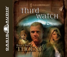 Third Watch (Library Edition) - Seán Barrett, Bodie Thoene, Brock Thoene