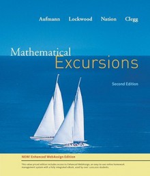 Mathematical Excursion, Enhanced Edition - Richard N. Aufmann, Joanne S. Lockwood, Richard D. Nation, Daniel K. Clegg