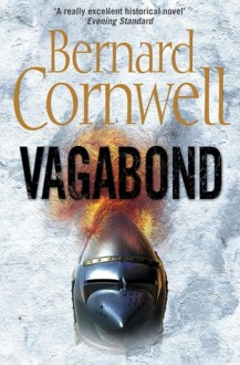 Vagabond (The Grail Quest, #2) - Bernard Cornwell