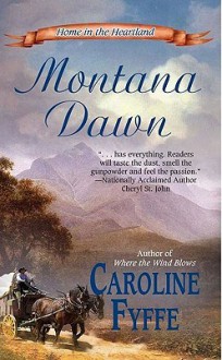 Montana Dawn - Caroline Fyffe