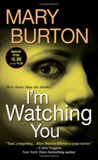 I'm Watching You - Mary Burton