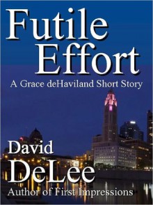 Futile Effort - David DeLee