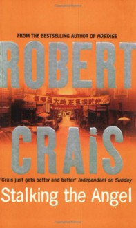 Stalking The Angel - Robert Crais