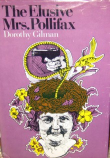 The Elusive Mrs. Pollifax (Mrs. Pollifax, #3) - Dorothy Gilman