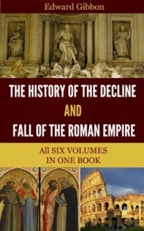 The History of the Decline and Fall of the Roman Empire (Vol. 2.) - Edward Gibbon