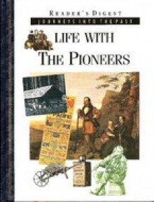 Life with the Pioneers - Richard Tames