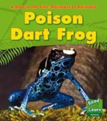 Poison Dart Frog - Anita Ganeri