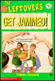 Get Jammed! - Tristan Howard, Marcy Dunn Ramsey